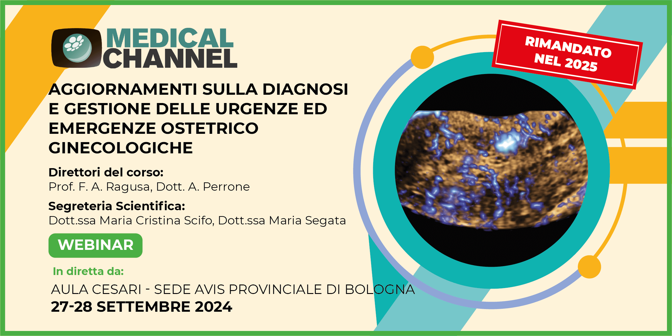 Aggiornamenti sulla diagnosi e gestione delle urgenze ed emergenze ostetrico ginecologiche - WEBINAR